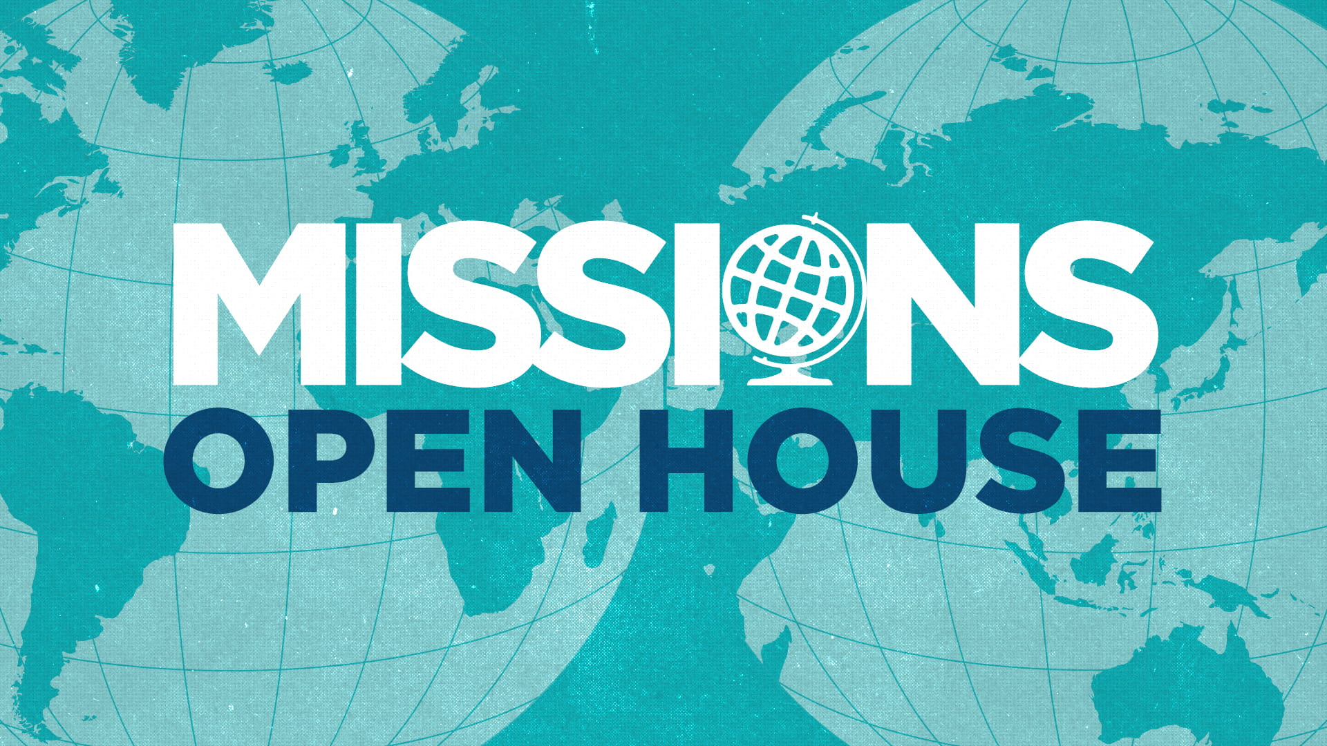 Missions Open House 