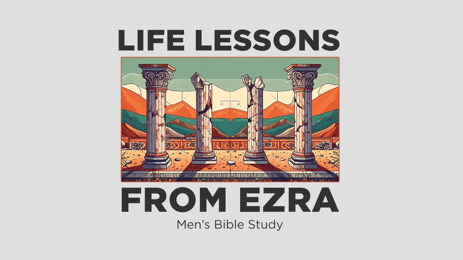 Ezra Men's Bible Study 