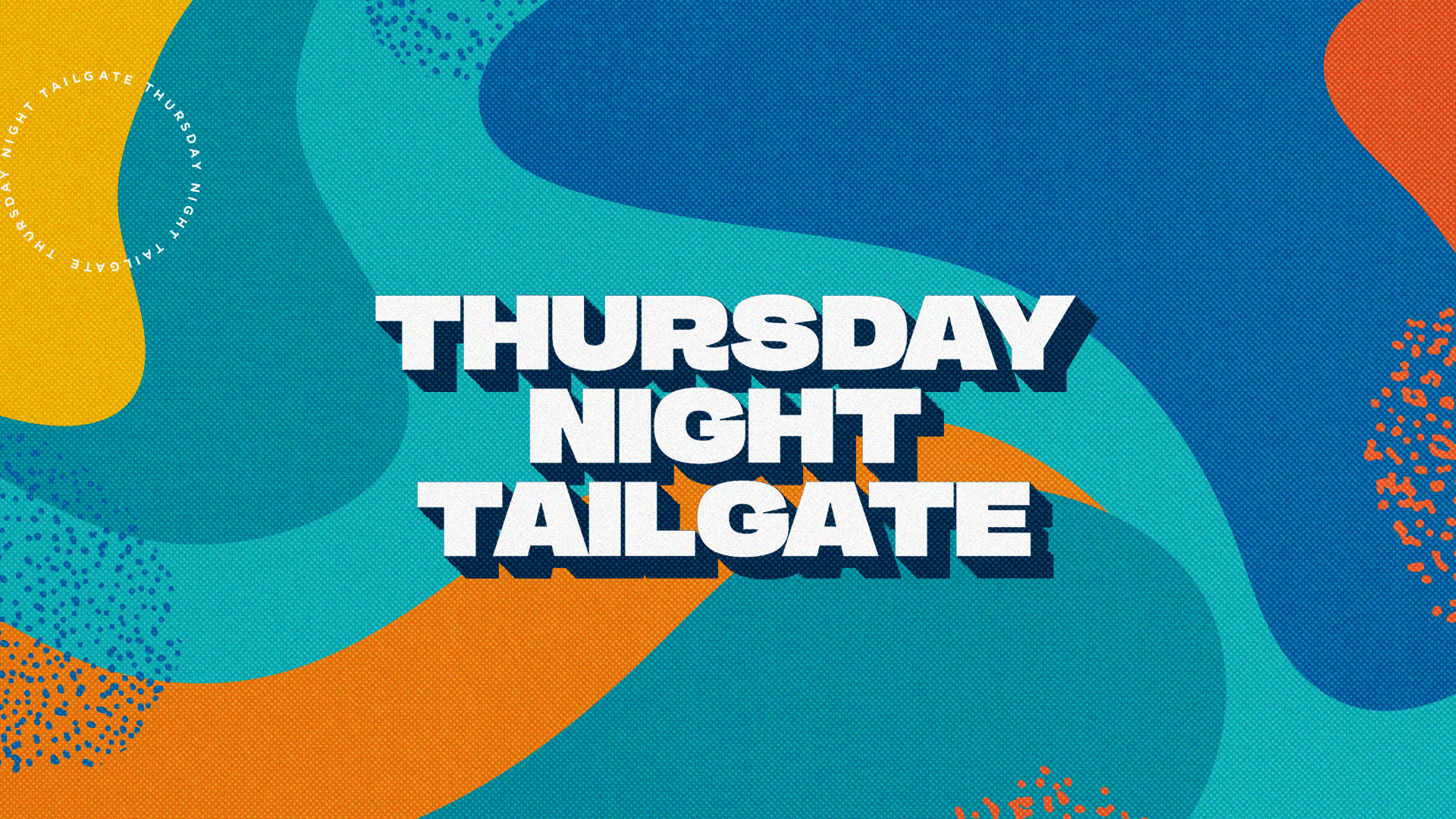 Thursday Night Tailgate