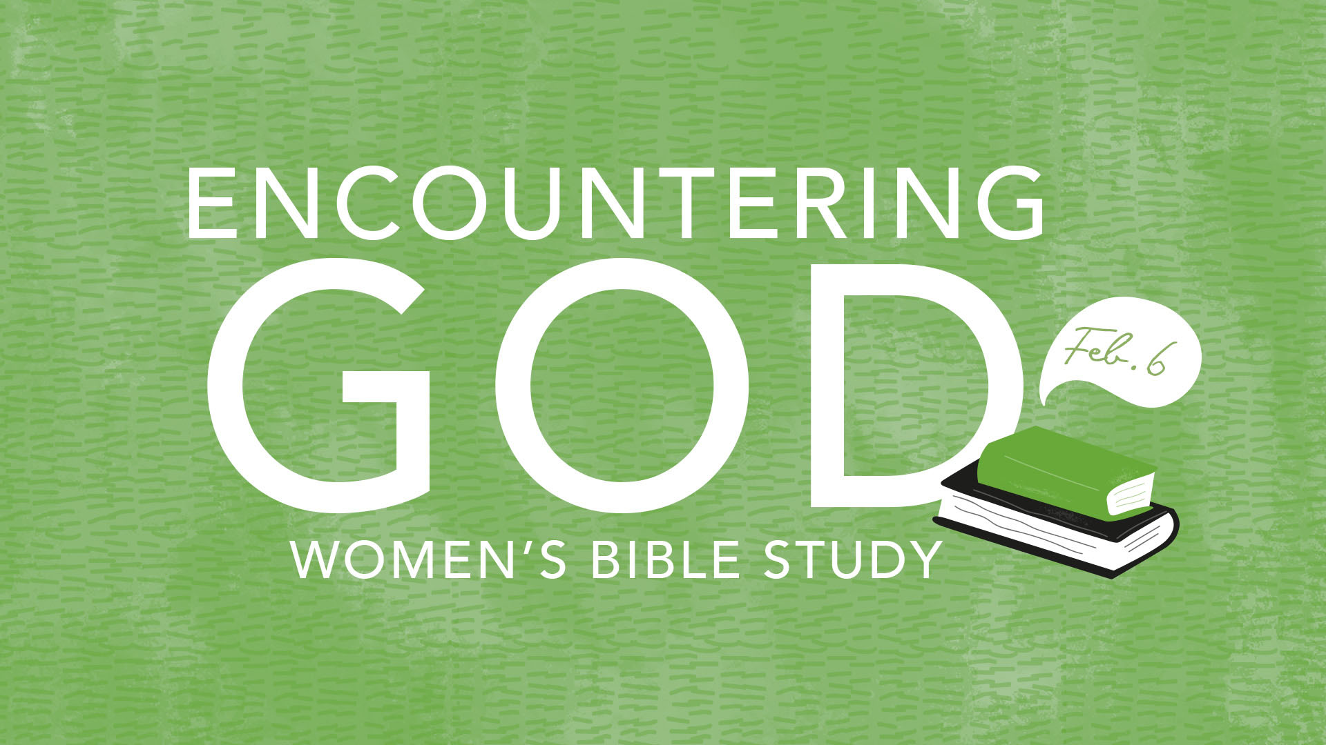 Encountering God Women's Bible Study 